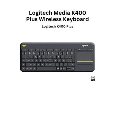 Logitech K400 Plus Wireless Media Keyboard with Touchpad