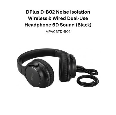 DPlus D-B02 Noise Isolation Wireless & Wired Dual-Use Headphone 6D Sound (Black)