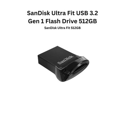 SanDisk Ultra Fit USB 3.2 Gen 1 Flash Drive 512GB