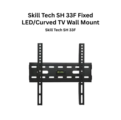 Skill Tech SH-33F Fixed LED/Curved TV Wall Mount 22-55 inch