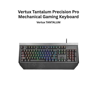 Vertux Tantalum Precision Pro Mechanical Gaming Keyboard RGB